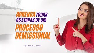 PROCESSO DEMISSIONAL - ENTENDA E DOMINE O FLUXO | COISAS DE RH