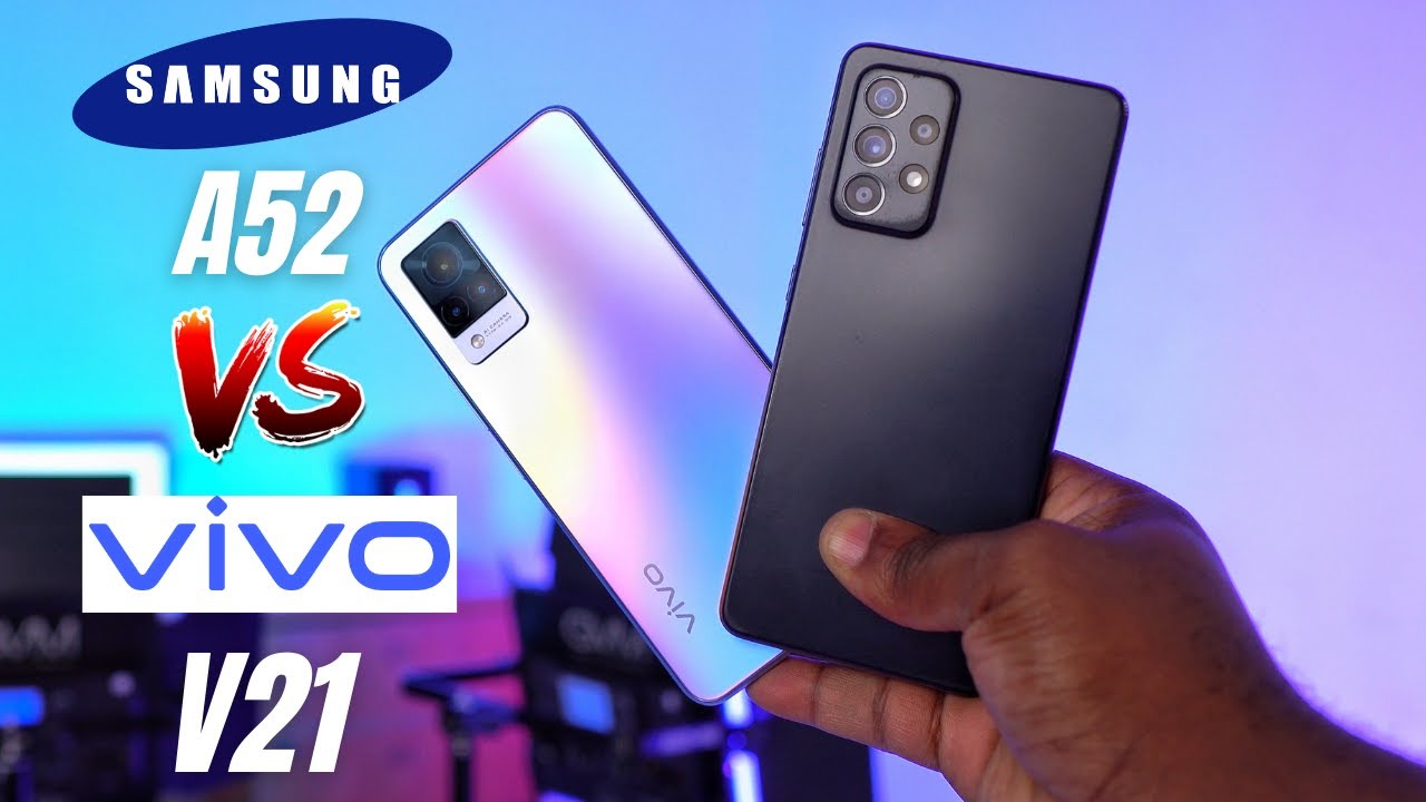 Samsung Galaxy A52 vs Vivo V21, which is better? Full Comparison