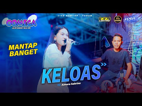 KELOAS - Almera Sabrina OOMEGA Ft ( Faris Kendang ) Live Tuban #dhehanpro