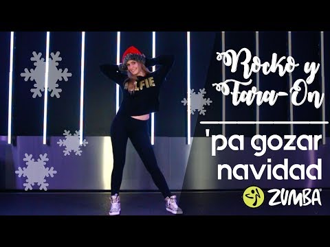 X-Mas Zumba® // 'pa gozar navidad-Rocko y Fara-On