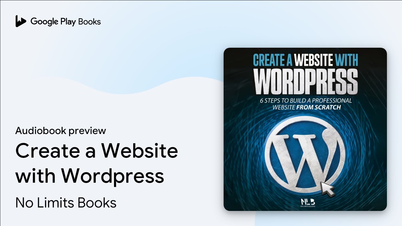Create a Website with Wordpress by No Limits Books · Audiobook preview