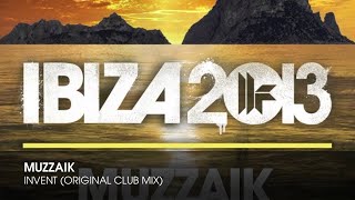 Muzzaik - Invent (Original Club Mix)