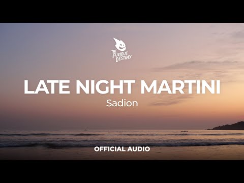 Sadion - Late Night Martini