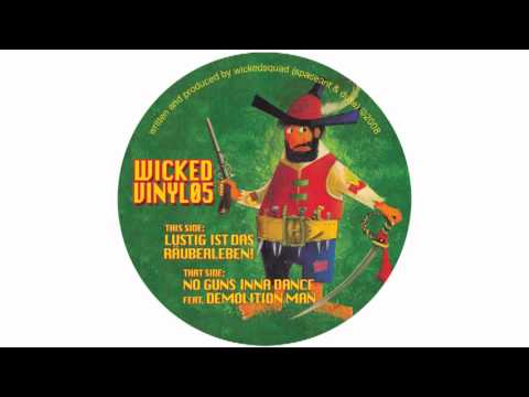 Wickedsquad - Lustig Ist Das Räuberleben [WickedVinyl05]