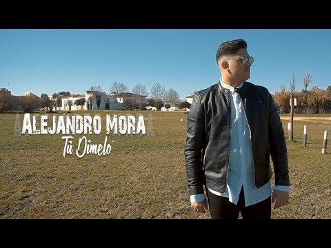 Alejandro Mora - Tú Dímelo (Videoclip Oficial)