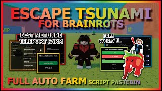 Download lagu ESCAPE TSUNAMI FOR BRAINROTS Script Pastebin 2026 AUTO FARM, TP, GOD MODE, ANTI TSUNAMI (NO KEY) 🌊 mp3