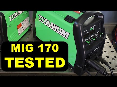 Reviewing the Titanium MIG 170  Welder from Harbor Freight