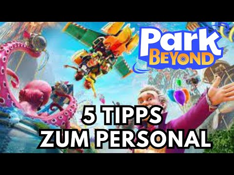 Park Beyond 🎡 Mit diesen 5 Tipps läuft es in deinem Park besser 🎡 Tutorial (deutsch)