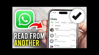 How to Read WhatsApp Messages from Another Device