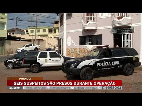 Seis suspeitos são presos durante operação