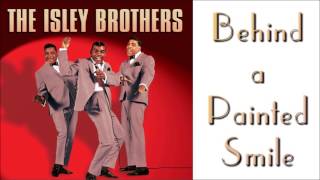 The Isley Brothers - Behind a Painted Smile