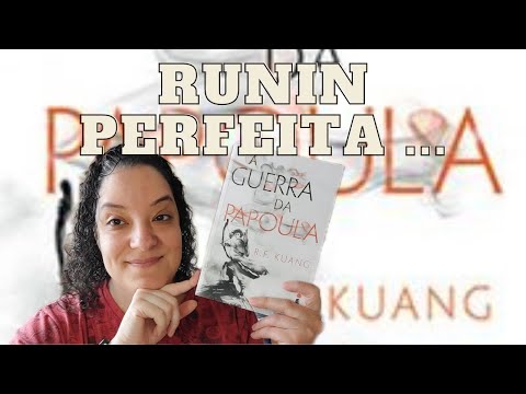 A GUERRA DA PAPOULA -  R.F. KUANG - RESENHA