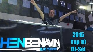 Hen Beniamin - 2015 Top 10 DJ-Set Preview + Download Link חן בנימין