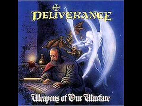 Deliverance  - Weapons of our Warfare - 1990  - Full Album