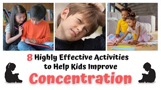 8 Highly Effective Activities to Improve 𝗖𝗢𝗡𝗖𝗘𝗡𝗧𝗥𝗔𝗧𝗜𝗢𝗡 for Kids | How to Improve Focus and Attention