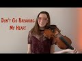 Don't Go Breaking My Heart VIOLIN SOLO