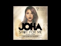 Joha Shot For Me