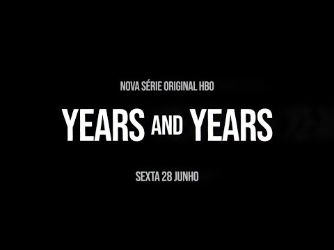 Trailer de Years and Years (2019)