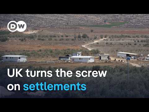 UK targets settlements, Israel hits back | DW News