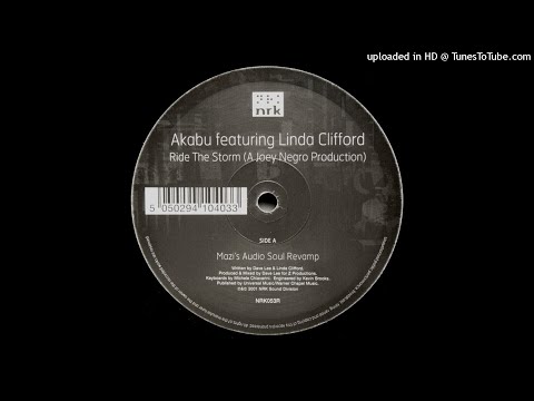 Akabu Featuring Linda Clifford | Ride The Storm (Mazi's Audio Soul Revamp)