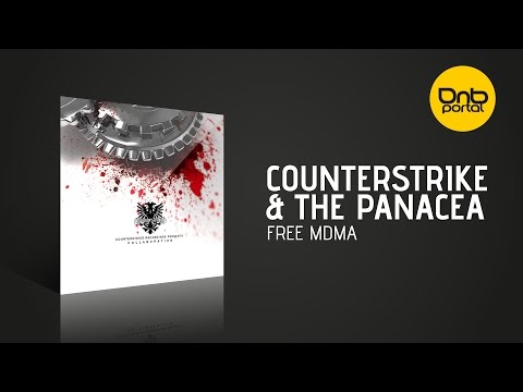 Counterstrike & The Panacea - Free MDMA | Drum and Bass