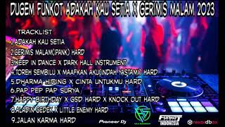 Download lagu °DUGEM FUNKOT ADAKAH KAU SETIA X GERIMIS MALAM HARD 2023° mp3 Download lagu °DUGEM FUNKOT ADAKAH KAU SETIA X GERIMIS MALAM HARD 2023° mp3