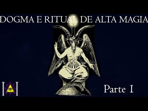 Estudo da Obra - Dogma e Ritual de Alta Magia parte 1