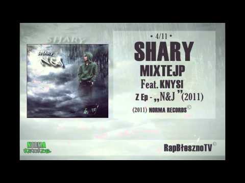 SHARY - Mixtape feat. Knysi ( EP " SHARY - N&J" )