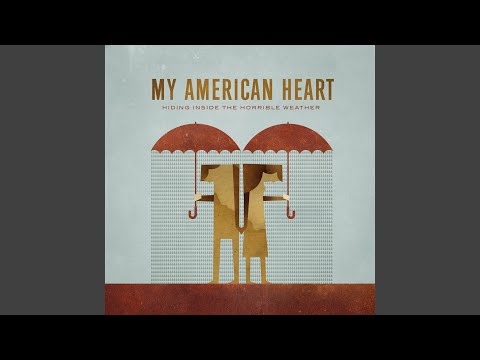 Boys Grab Your Guns - My American Heart