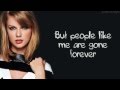 Taylor Swift - All You Had To Do Was Stay (Lyrics)