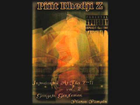 Pint Rhedji Z - Intoxicated At Da 7-11 vol. 2 (full Album)