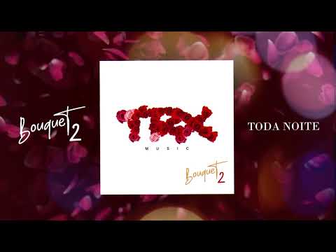 07. TRX Music - Toda Noite
