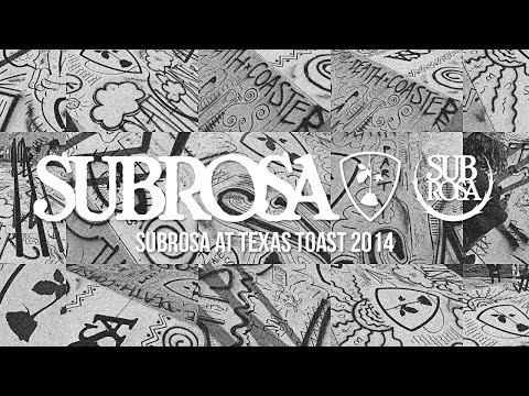 Subrosa at Texas Toast 2014