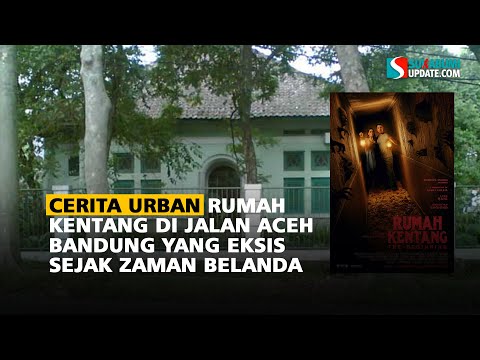 Cerita Urban Rumah Kentang di Jalan Aceh Bandung yang Eksis Sejak Zaman Belanda