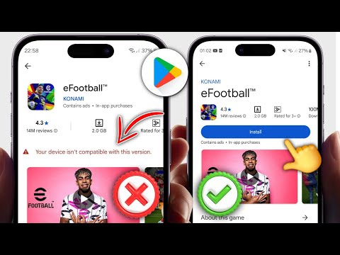 Fix eFootball 2025 Not Compatible with Your Device | Your device isn't compatible with this version