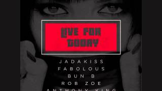 Sean C & LV -- Live For Today (feat. Jadakiss, Fabolous, Bun B, Rob Zoe & Anthony King)
