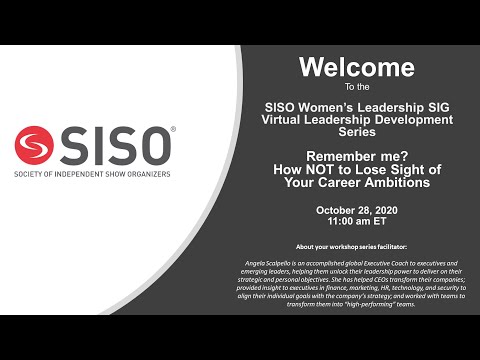 SISO Women's SIG - Remember me? How NOT to Lose Sight of Your Career Ambitions