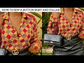 How To Cut And Sew A Female Shirt With A Collar Beginners Friendly Tutorial