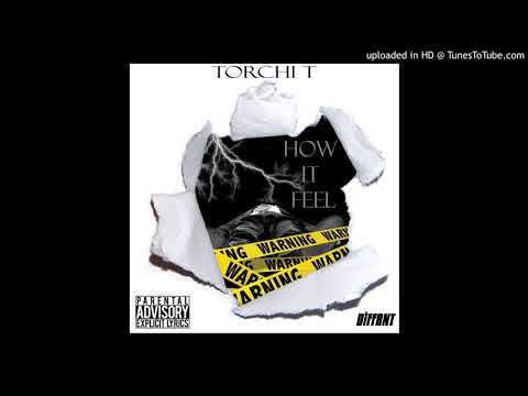 Torchi T - How It Feel