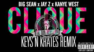 [Trap] Kanye West - Clique (feat. Big Sean &amp; Jay Z) (Keys N Krates Remix)