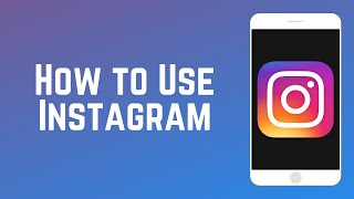 HowtoUseInstagram