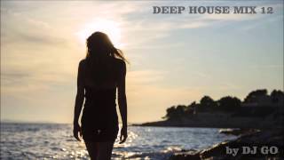 DEEP HOUSE MIX 12 - by DJ GO