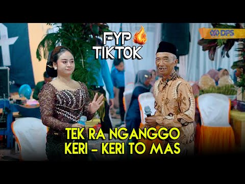 FYP Tiktok - Tek Ora Keri keri To Mas ??? Admaja Music - Kapilut - Evita Wharma - Ranzpro audio