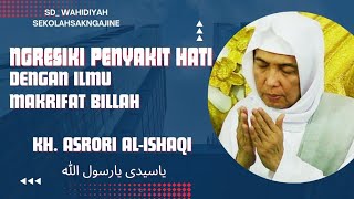 Download lagu KH. ASRORI AL - ISHAQI || MENGOBATI PENYAKIT HATI _  MBUNGAHAKE ATI SING RUWET LAN SUMPEK mp3