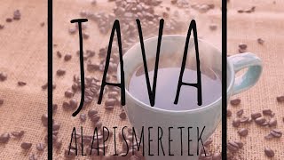 Java alapismeretek 01. Bevezetés