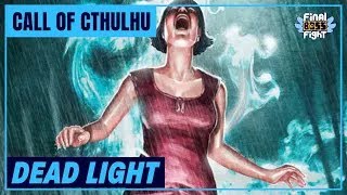 Spoopythulhu! – Call of Cthulhu: Dead Light – Final Boss Fight Live