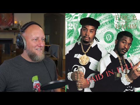 Reacting to "Paid in Full" by Eric B. & Rakim