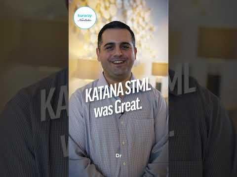 Clinician Opinion: Katana STML is great, KATANA ONE is even better!