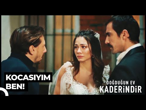 Düğün Gününe Eski Sevgili Baskını | Doğduğun Ev Kaderindir