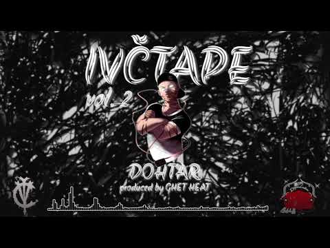 IVČ - DOHTAR (PROD. BY GHET HEAT)